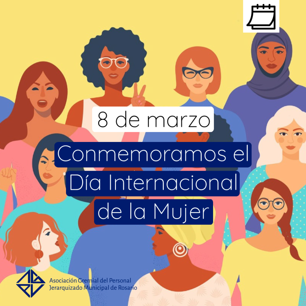 8M: Conmemoramos el Día Internacional de la Mujer